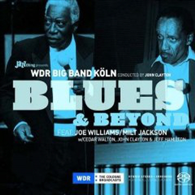 WDR Big Band & Joe Williams & Milt Jackson - Blues & Beyond (SACD Hybrid Ƽä)