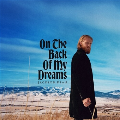 Jackson Dean — On The Back Of My Dreams 앨범 커버