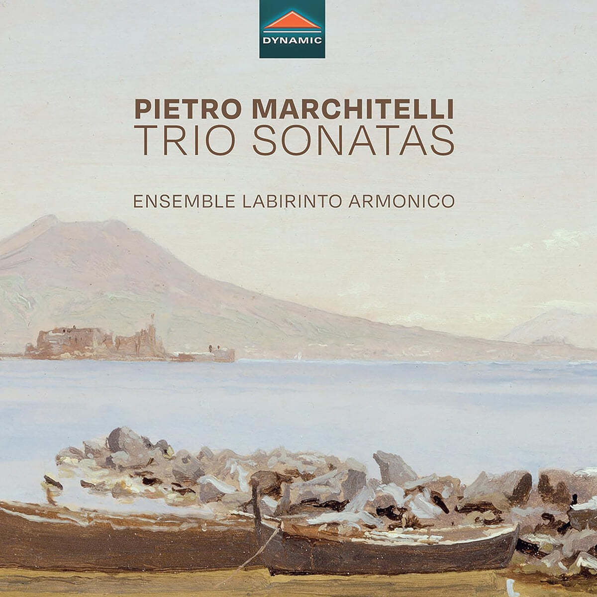 Ensemble Labirinto Armonico 마르키텔리: 트리오 소나타 (Marchitelli: Trio Sonatas) 