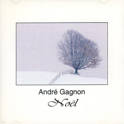 앙드레 가뇽 (Andre Gagnon) - Noel