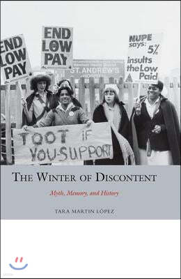 The Winter of Discontent: Myth, Memory, and History