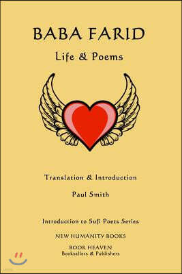 Createspace Independent Pub Baba Farid: Life & Poems