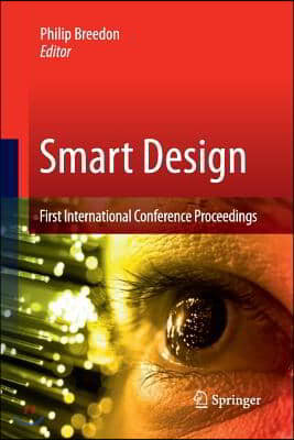 Smart Design: First International Conference Proceedings