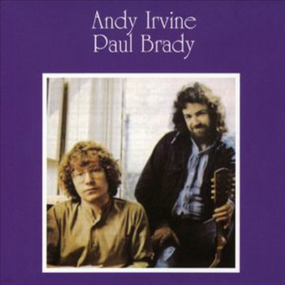 Andy Irvine/Paul Brady - Andy Irvine & Paul Brady (CD)