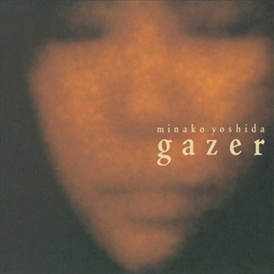 Yoshida Minako (ô ̳) - Gazer (2024 Remaster) (SHM-CD)