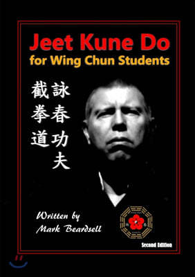 Jeet Kune Do for Wing Chun Students