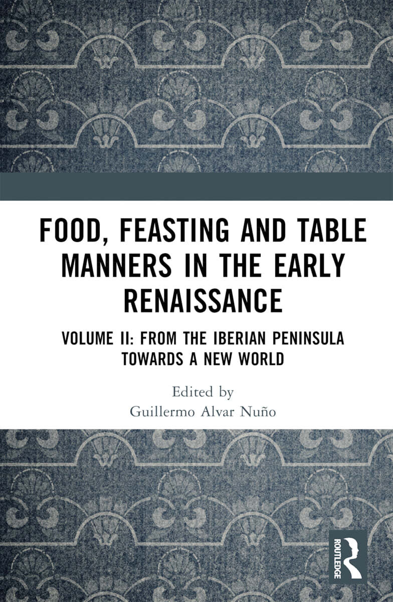 Food, Feasting and Table Manners in the Early Renaissance