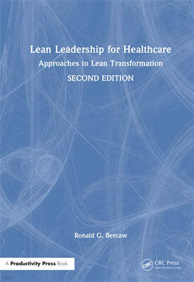 Lean Leadership for Healthcare