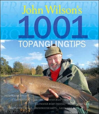 John Wilson's 1001 Top Angling Tips