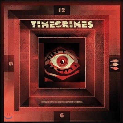 Eugenio Mira — TimeCrimes (타임크라임) OST (Limited Edition) 앨범 커버