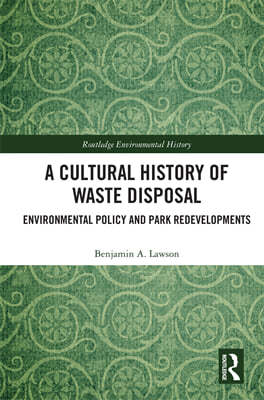 Cultural History of Waste Disposal