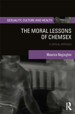 Moral Lessons of Chemsex