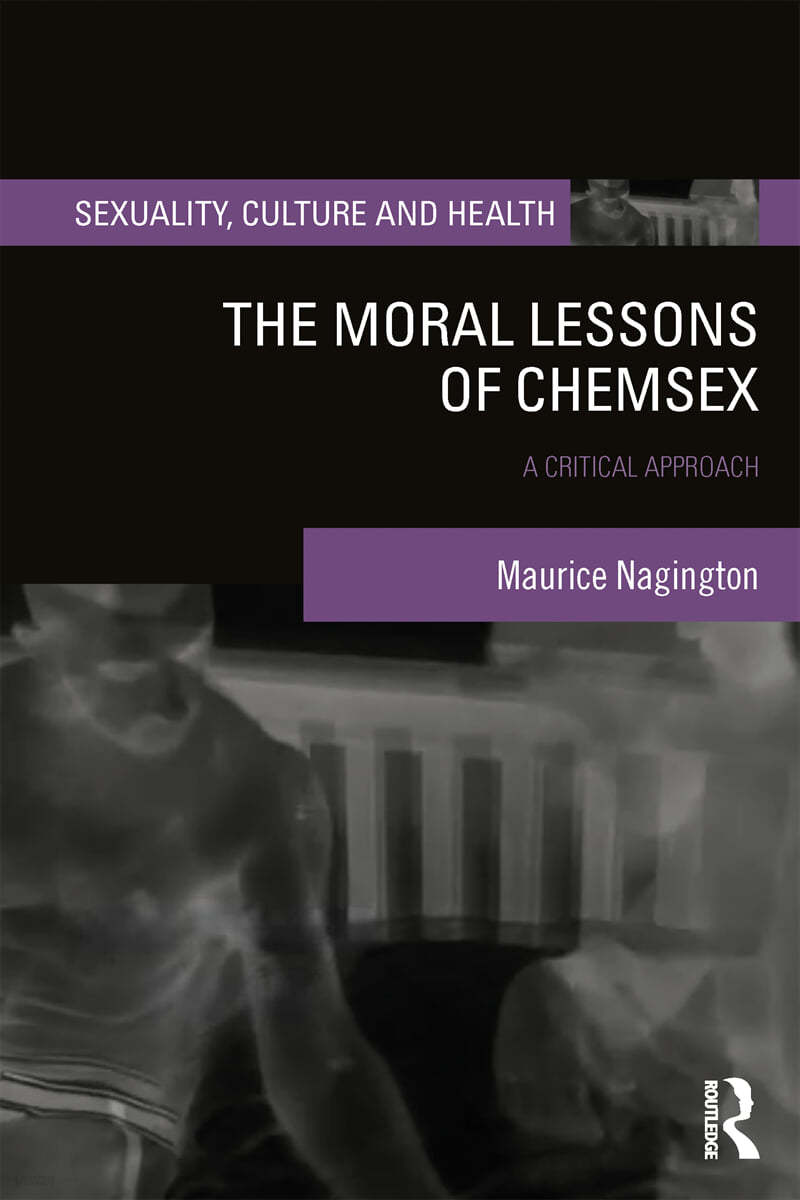 Moral Lessons of Chemsex