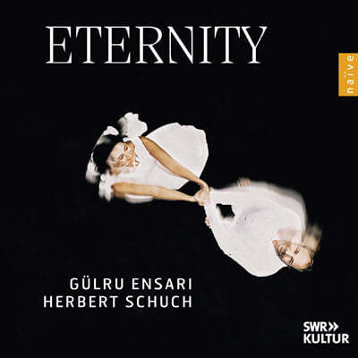 Gulru Ensari / Herbert Schuch 피아노 2중주 연주집 - 베토벤 / 슈베르트 / 브람스 / 메시앙 (Eternity)