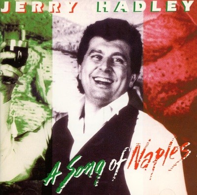 제리 헤들리(Jerry Hadley) -  나폴리의 노래 (A Song Of Naples)