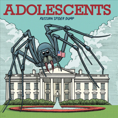 Adolescents - Russian Spider Dump (Reissue)(CD)