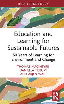 Education and Learning for Sustainable Futures