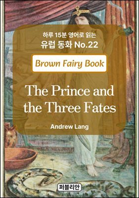 The Prince and the Three Fates