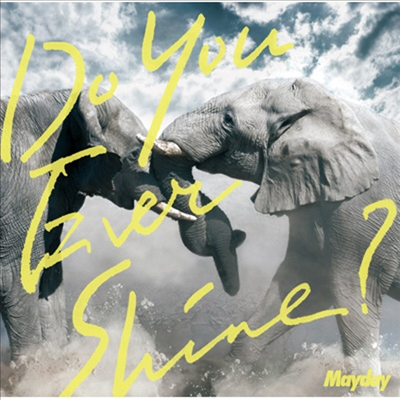 Mayday (̵) - Do You Ever Shine? (CD)