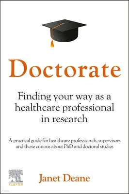 Doctorate: Finding Your Way as a Healthcare Professional in Research