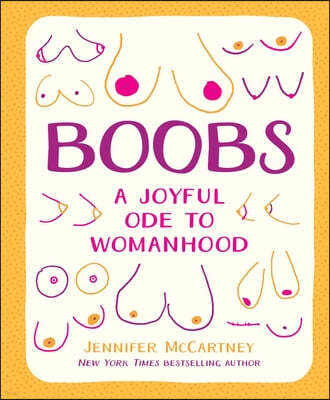 Boobs: A Joyful Ode to Womanhood