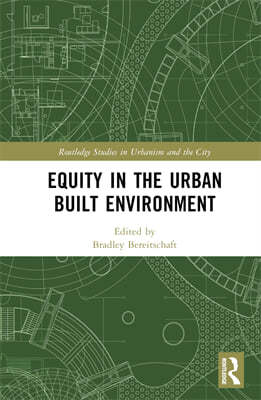 Equity in the Urban Built Environment