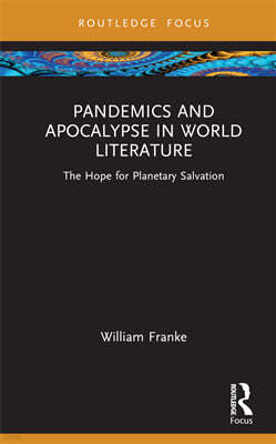 Pandemics and Apocalypse in World Literature