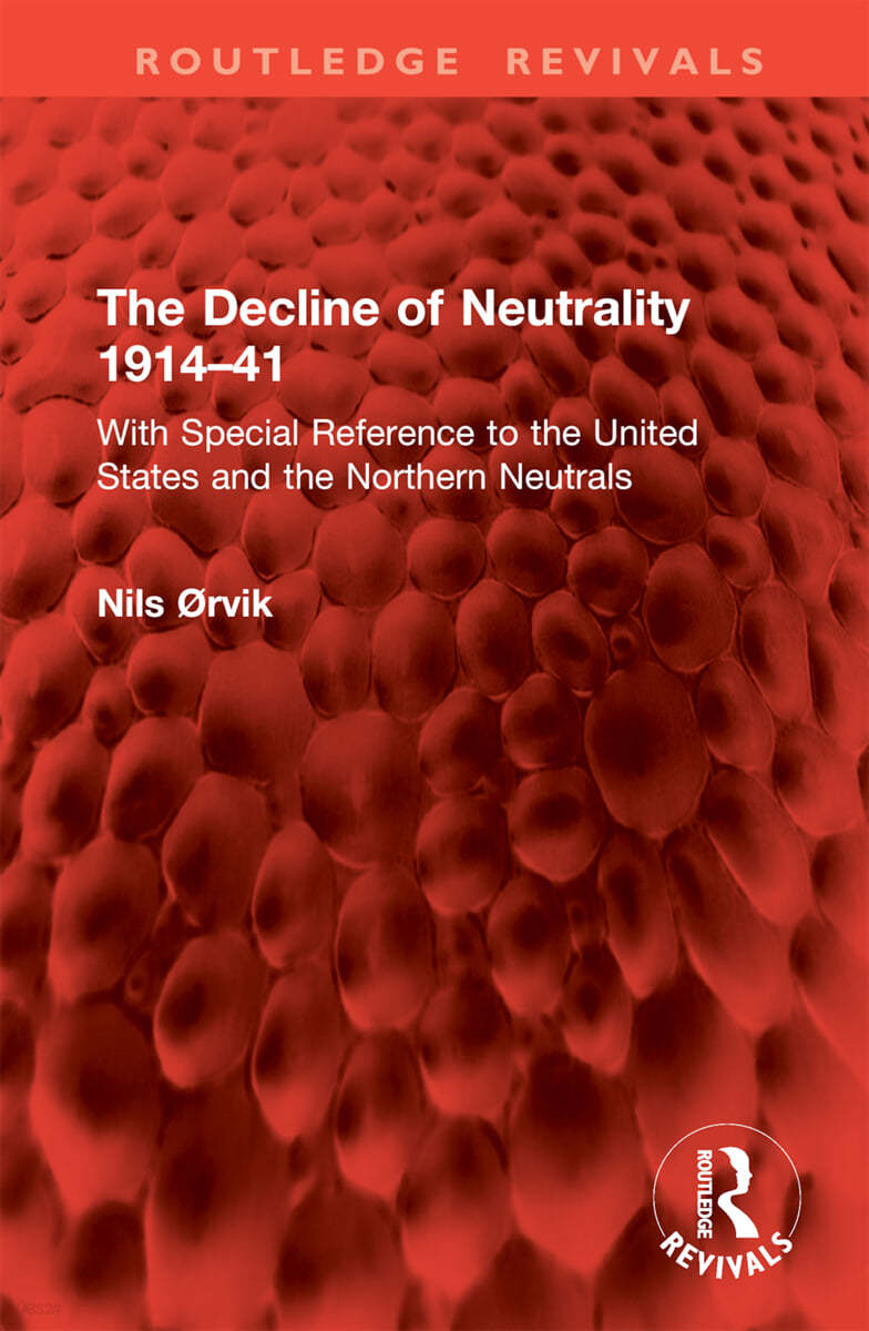 Decline of Neutrality 1914–41