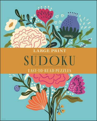 Large Print Sudoku: Easy-To-Read Puzzles