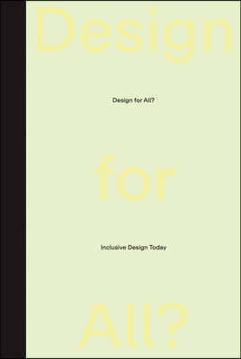 Design for All?: Inclusive Design Today