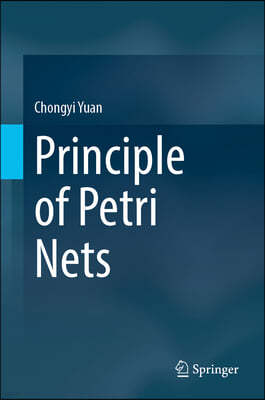 Principle of Petri Nets