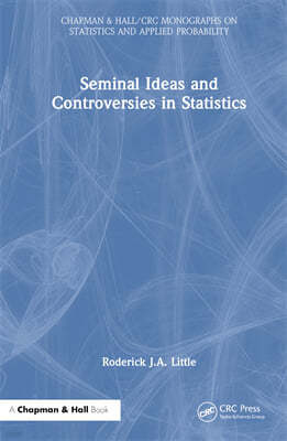 Seminal Ideas and Controversies in Statistics