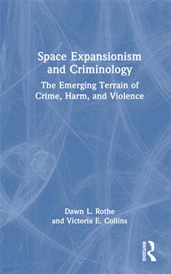 Space Expansionism and Criminology