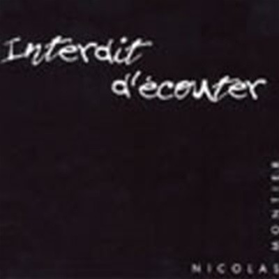 Nicolas Montier / Interdit D'ecouter (Digipack/)