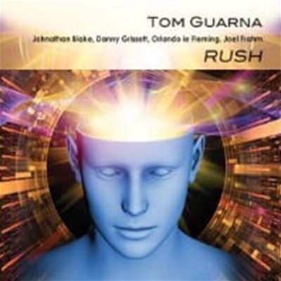 Tom Guarna / Rush