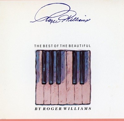 로저 윌리엄스 - Roger Williams - The Best Of The Beautiful [U.S발매]