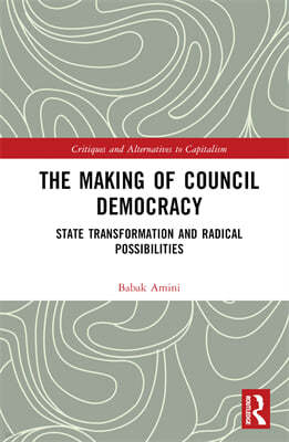 Making of Council Democracy