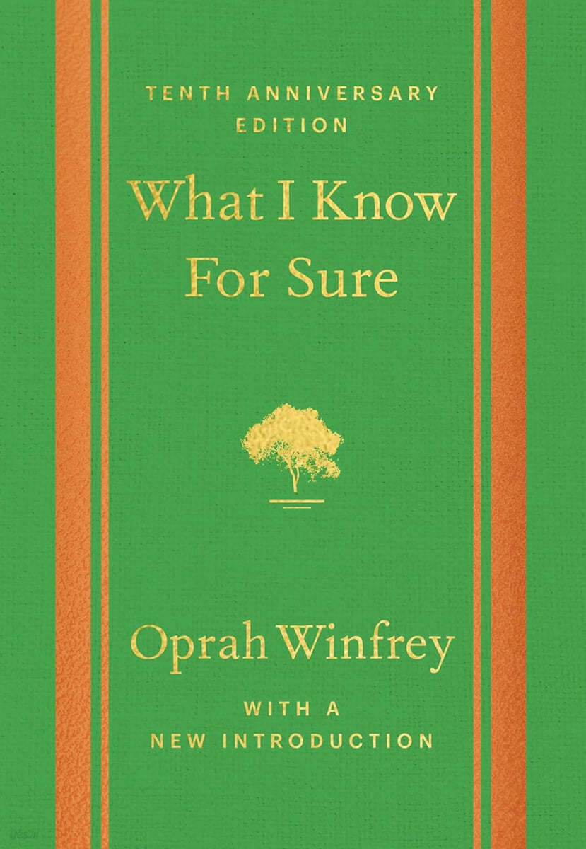 What I Know For Sure - Tenth Anniversary Edition