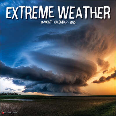 Extreme Weather 2025 12 X 12 Wall Calendar