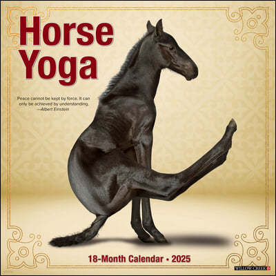 Horse Yoga 2025 12 X 12 Wall Calendar