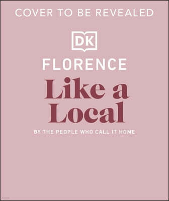 Florence Like a Local