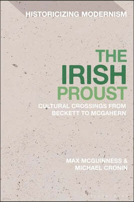 The Irish Proust