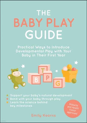 The Baby Play Guide