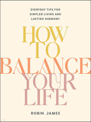 How to Balance Your Life