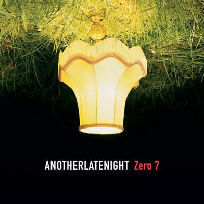 Night Time Stories 레이블 컴필레이션 앨범: 제로 7 (Late Night Tales: Another Late Night - Zero 7) [2LP] 