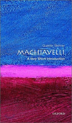 Machiavelli : A Very Short Introduction
