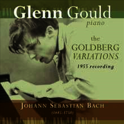 Glenn Gould — 바흐: 골드베르크 변주곡 - 1955년 반 (Bach: Goldberg Variations BWV.988 ) - Glenn Gould 앨범 커버