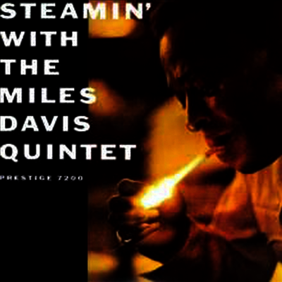 Miles Davis Quintet — Steamin' 앨범 커버
