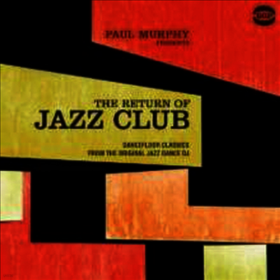 Paul Murphy Presents — Return Of Jazz Club 앨범 커버