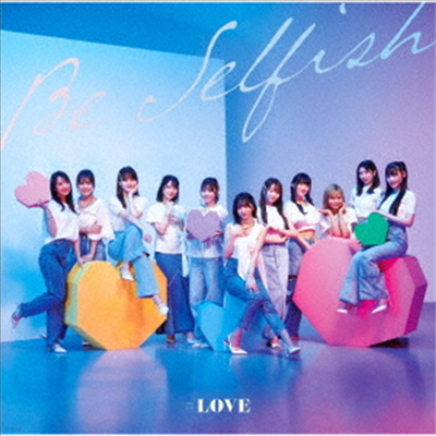 =Love () - Be Selfish (Type E)(CD)